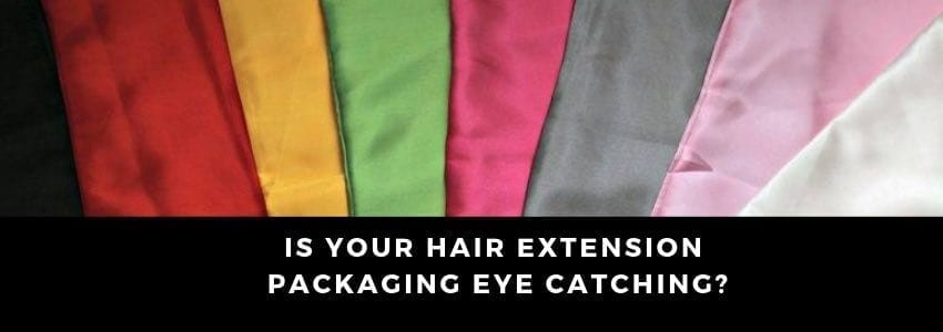 is your hair extension packaging eye catching