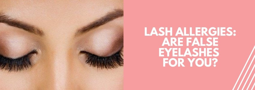 lash allergies are false eyelashes for you