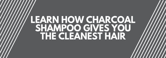 learn how charcoal shampoo gives you the cleanest hair