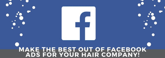make the best out of facebook ads for your company