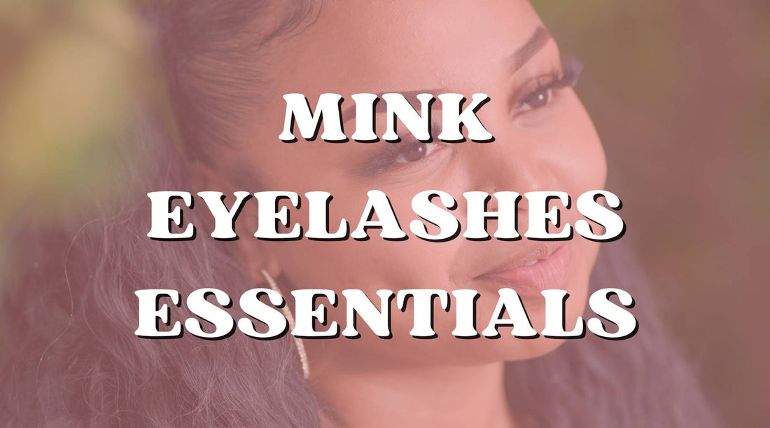 Mink Eyelashes: I Can't Glam Without Them! - Private Label