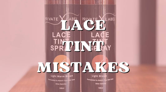 Common Mistakes to Avoid When Using Lace Tint - Private Label