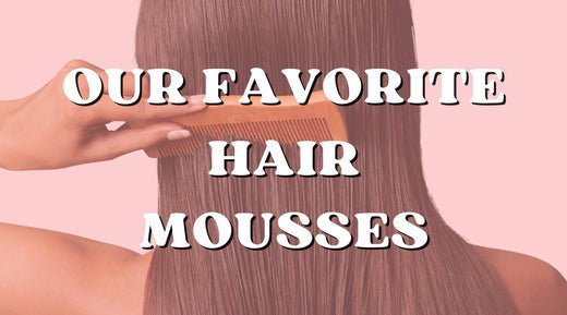 Our Favorite Hair Mousses to Enhance Spanish Wave Extensions! - Private Label