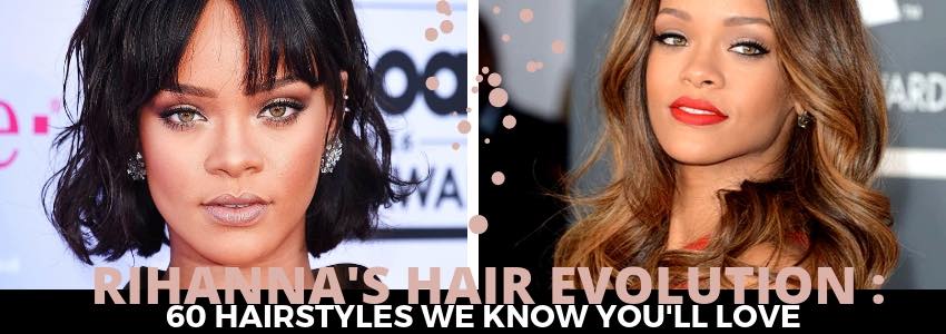 rihanna's hair evolution 60 hairstyles we know you'll love