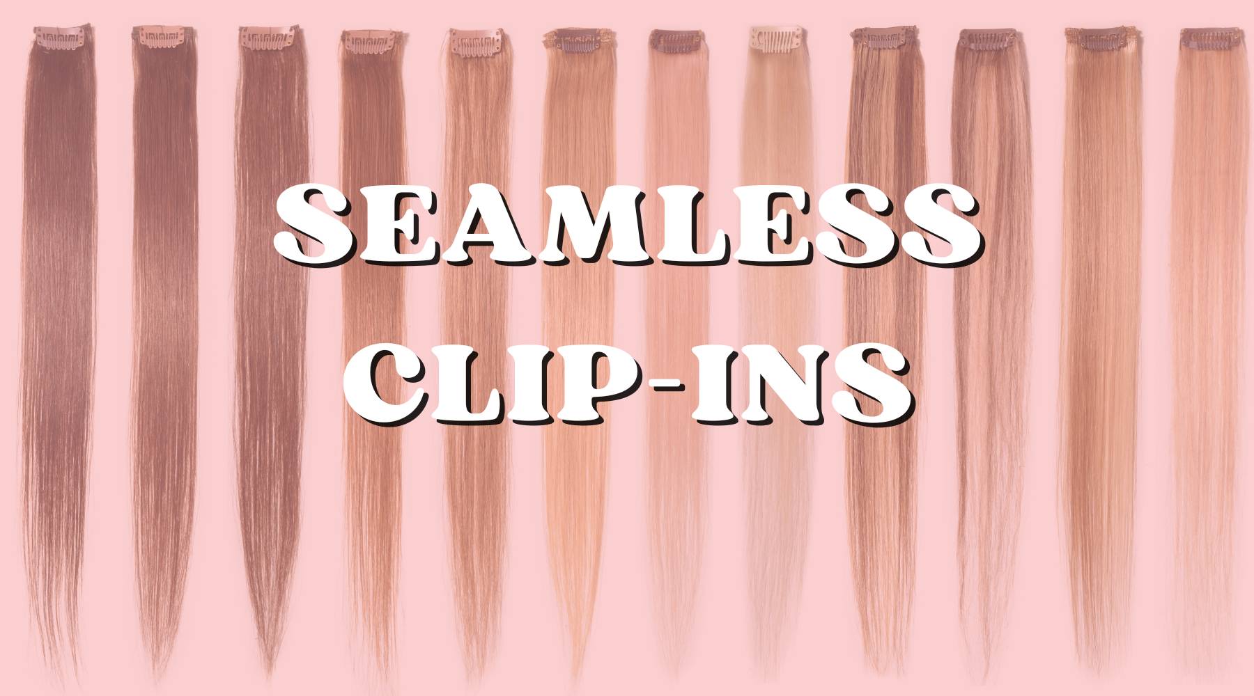 The Ultimate Guide to Seamless Clip-in Hair Extensions - Private Label