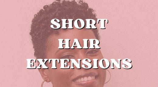 Best Hair Extensions for Short Hair (And How to Use Them Right!) - Private Label