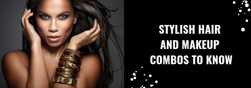 stylish hair and makeup combos to know