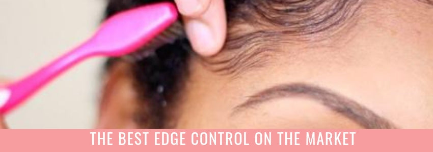 the best edge control on the market