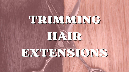 Should you trim your hair extensions?