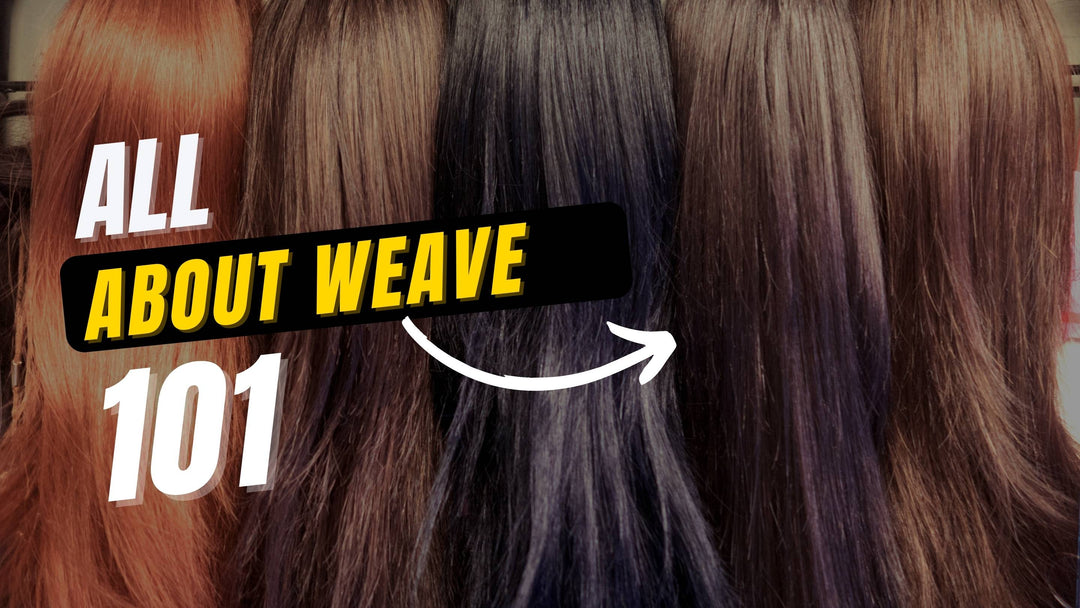 all about weave 101 the ultimate weave glossary