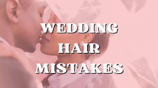 9 wedding hair mistakes you don't want to make