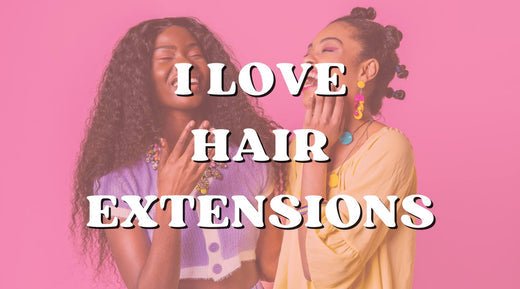 Why I love Hair Extensions, Wigs, & Weave! - Private Label