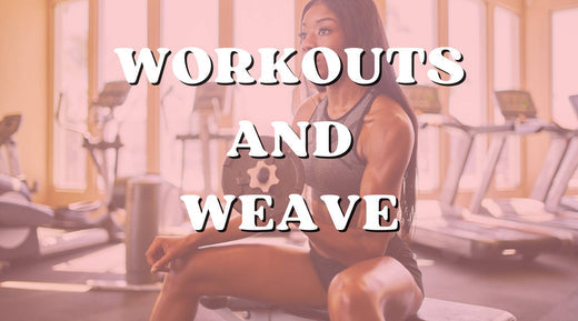 wearing hair extensions while working out tips