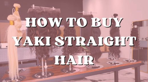How to Buy High-Quality Yaki Straight Hair Bundles - Private Label